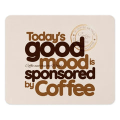 Coffee Lover Mouse Pad, Good Mood, Sponsored by Coffee, Funny Office Decor, Desk Accessories, Work From Home Essentials - Tawshia