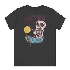 Skeleton Fishing Someday My Fish Will Come T-Shirt product