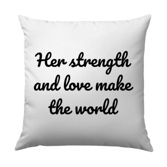 Strength Love Pillow, Inspirational Quote Throw Pillow, Encouragement Gift, Decorative Pillow, Mother's Day Gift, Positive Affirmation - Tawshia