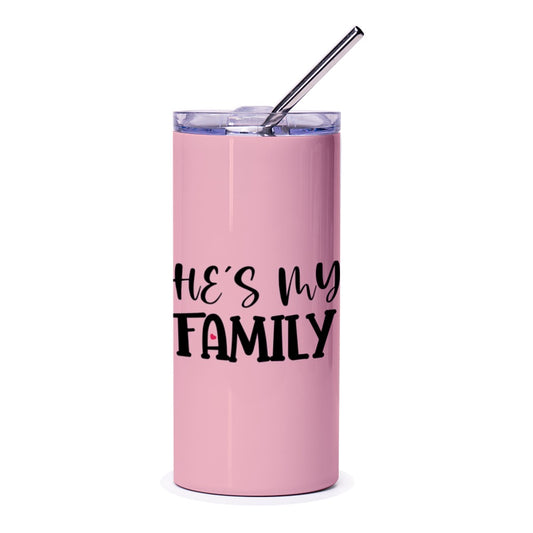 He's My Family Tumbler, Pink Tumbler, Gift for Him, Family Tumbler, Love Tumbler, Boyfriend Gift, Husband Gift, Gift for Man - Tawshia