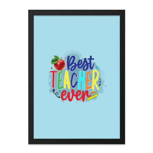 Best Teacher Ever Framed Wall Art, Teacher Appreciation Gift, Colorful Typography Art, Classroom Decor, End of Year Teacher Gift - Tawshia