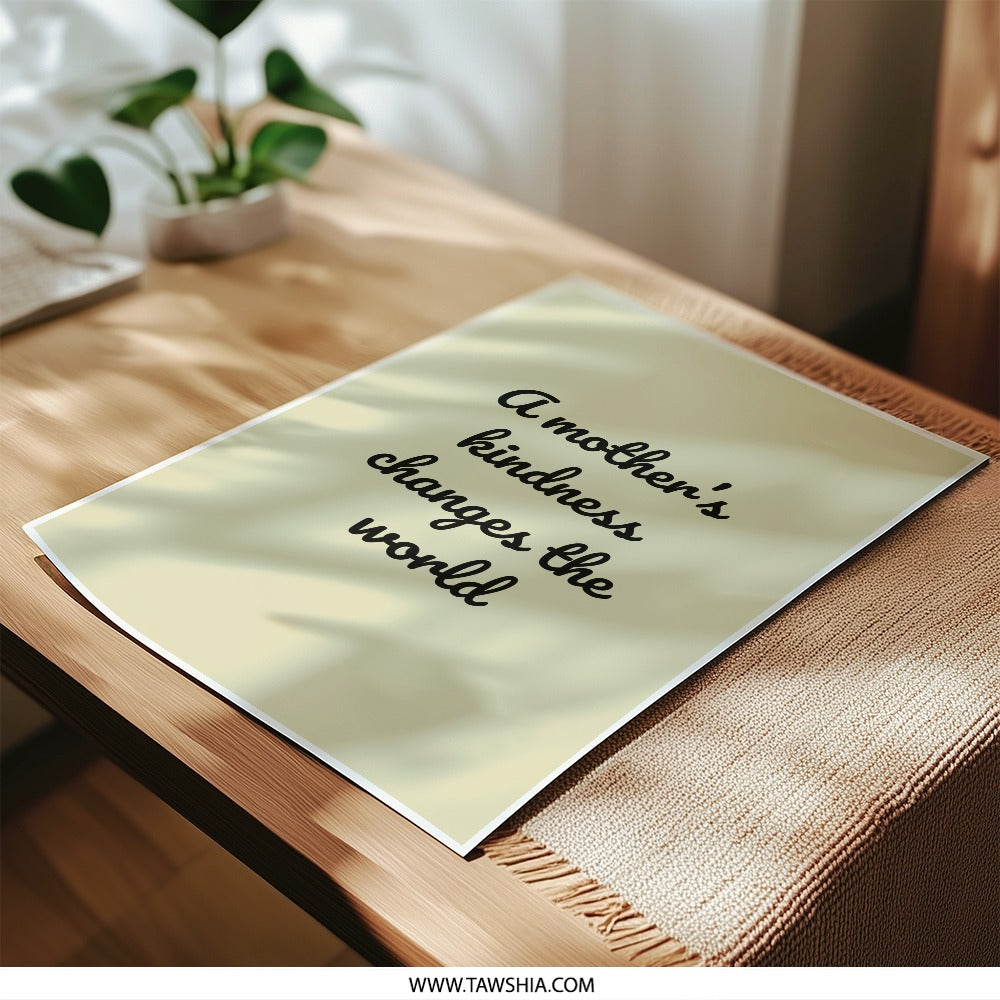 Mothers Kindness Photographic Prints, Inspirational Quote Art, Family Decor, Mother's Day Gift, Wall Art Prints, Home Decor - Tawshia