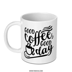 Good Coffee Good Day Mug, Coffee Lover Gift, Caffeine Addict Mug, Morning Mug, Gift for Friend, Coffee Mug, Mugs - Tawshia