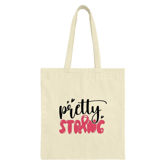 Pretty Strong Tote Bag, Breast Cancer Awareness Gift, Survivor Tote, Inspirational Bag, Strong Woman Tote Bag, Cancer Support Tote - Tawshia
