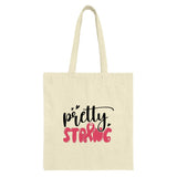 Pretty Strong Tote Bag, Breast Cancer Awareness Gift, Survivor Tote, Inspirational Bag, Strong Woman Tote Bag, Cancer Support Tote - Tawshia