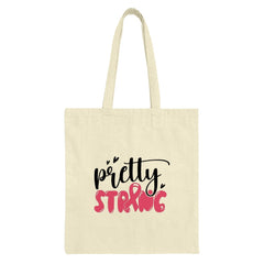Pretty Strong Tote Bag, Breast Cancer Awareness Gift, Survivor Tote, Inspirational Bag, Strong Woman Tote Bag, Cancer Support Tote - Tawshia