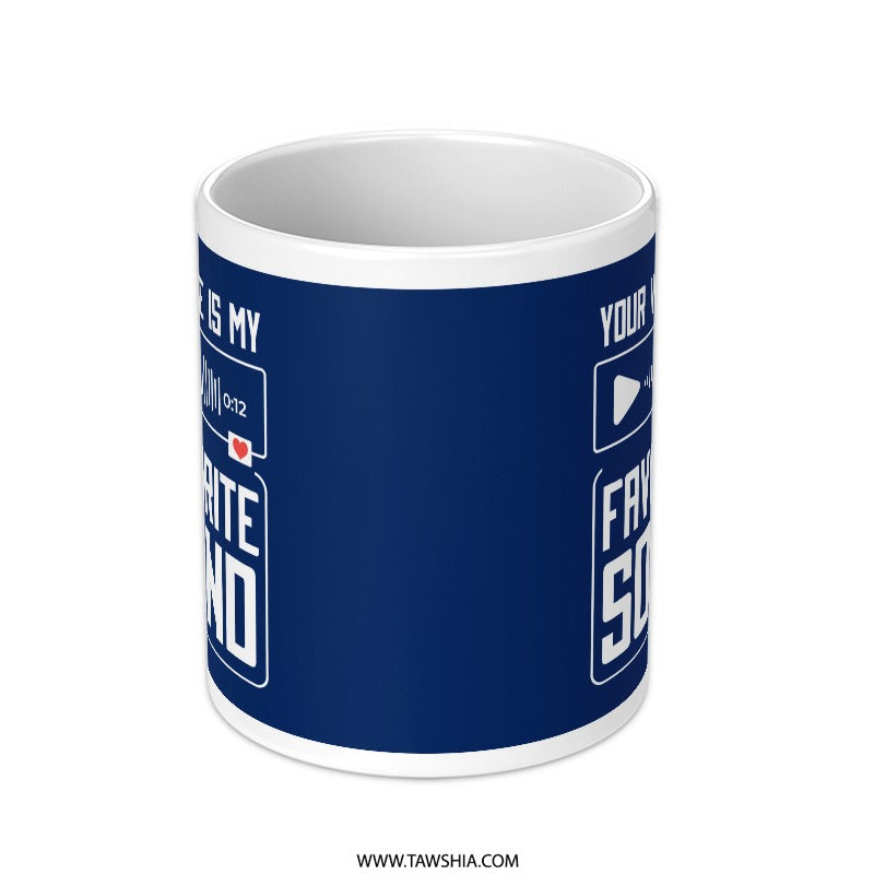 Your Voice Is My Favorite Sound Mug product