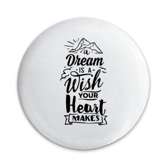 Dream Wish Heart Pinback Button, Inspirational Quote Button, Motivational Pin, Positive Vibes Gift, Aesthetic Pin, Backpack Accessories - Tawshia
