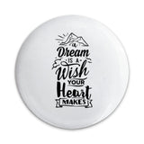 Dream Wish Heart Pinback Button, Inspirational Quote Button, Motivational Pin, Positive Vibes Gift, Aesthetic Pin, Backpack Accessories - Tawshia