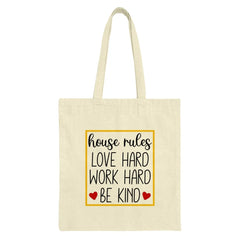 House Rules Tote Bag, Love Hard Work Hard Be Kind, Everyday Tote Bag, Motivational Tote Bag, Gift For Her, Inspirational Tote - Tawshia