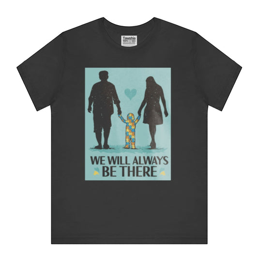 We Will Always Be There Family Graphic Tee product