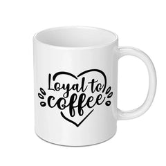 Coffee Lover Mug, Loyal to Coffee Mug, Coffee Heart Mug, Gift for Coffee Addict, Coffee Cup, Caffeine Mug, Morning Coffee Mug - Tawshia