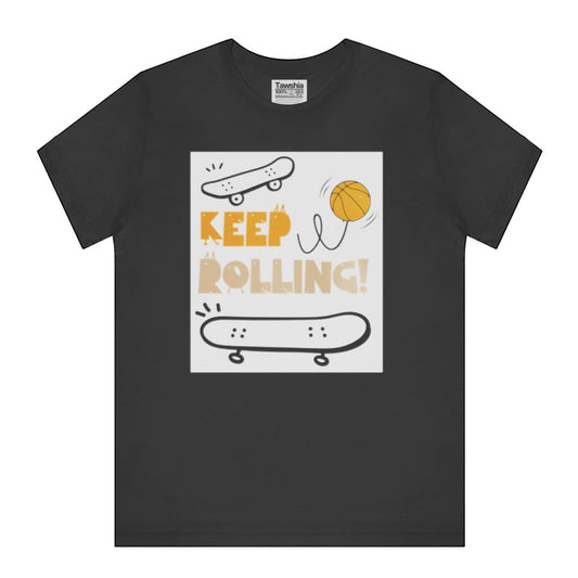 Keep Rolling Skateboard Graphic Design T-shirt product
