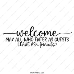 Welcome Guests Mug, Friendship Gift, Hostess Gift, New Home Gift, Housewarming Mug, Coffee Lover Gift, Inspiring Quote Mug - Tawshia