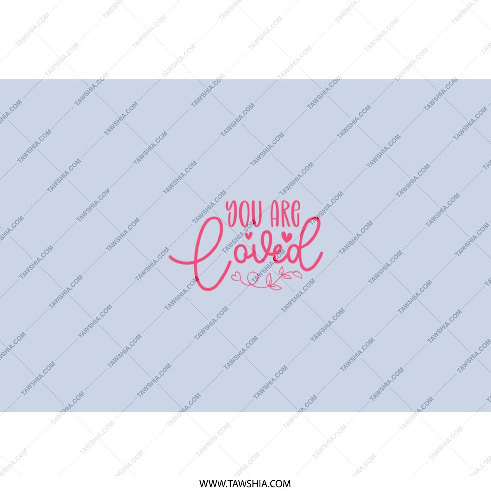 You Are Loved Tumbler, Inspirational Quote Tumbler, Gift for Her, Motivational Tumbler, Positive Affirmation Tumbler, Cute Tumbler - Tawshia