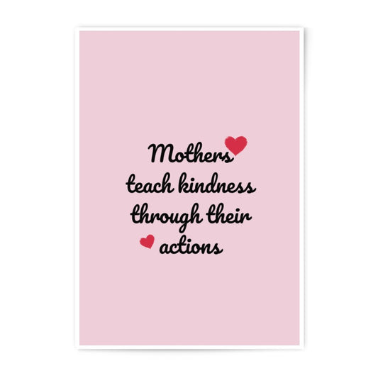 Mothers Teach Kindness, Photographic Prints, Heart Wall Art, Inspirational Quote, Pink Nursery Decor, Gift for Mom - Tawshia
