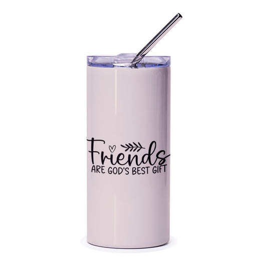 Friends Are Gods Best Gift Tumbler, Friendship Quote Tumbler, Christian Tumbler, Inspirational Gift, Best Friend Gifts - Tawshia