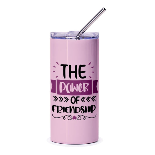 Friendship Tumbler, Power of Friendship, Best Friend Gift, Gift for Friend, Friend Tumbler, Motivational Tumbler, Tumbler for Friends - Tawshia