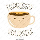 Espresso Yourself Mug, Coffee Lover Gift, Funny Coffee Mug, Cute Mug Design, Coffee Pun Mug, Gift for Her, Gift for Him, Unique Mugs - Tawshia