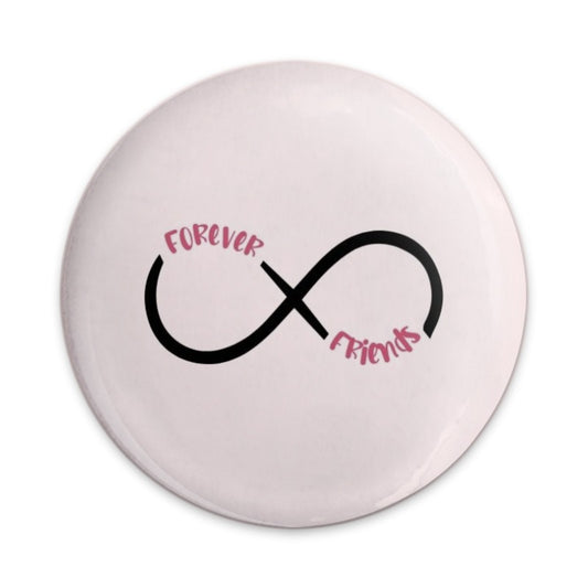 Forever Friends Pinback Button, Infinity Symbol Button, Best Friend Gift, Friendship Button, Cute Button, BFF Button, Trendy Accessories - Tawshia
