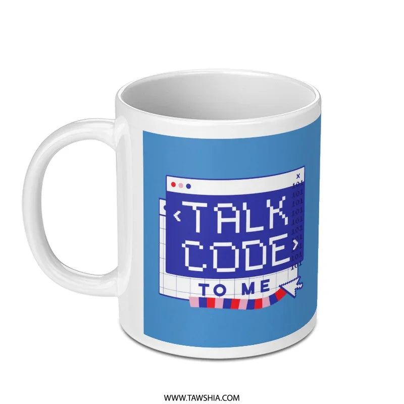 Talk Code To Me Graphic Design Mug product type