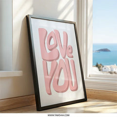 Love You Wall Art, Pink Typography Print, Trendy Home Decor, Modern Art Print, Minimalist Design, Gift for Her, Valentine's Day Gift - Tawshia