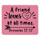 Friend Loves Mouse Pad, Proverbs Verse, Christian Gift, Inspirational Mousepad, Religious Desk Decor, Scripture Mouse Pad, Bible Verse - Tawshia