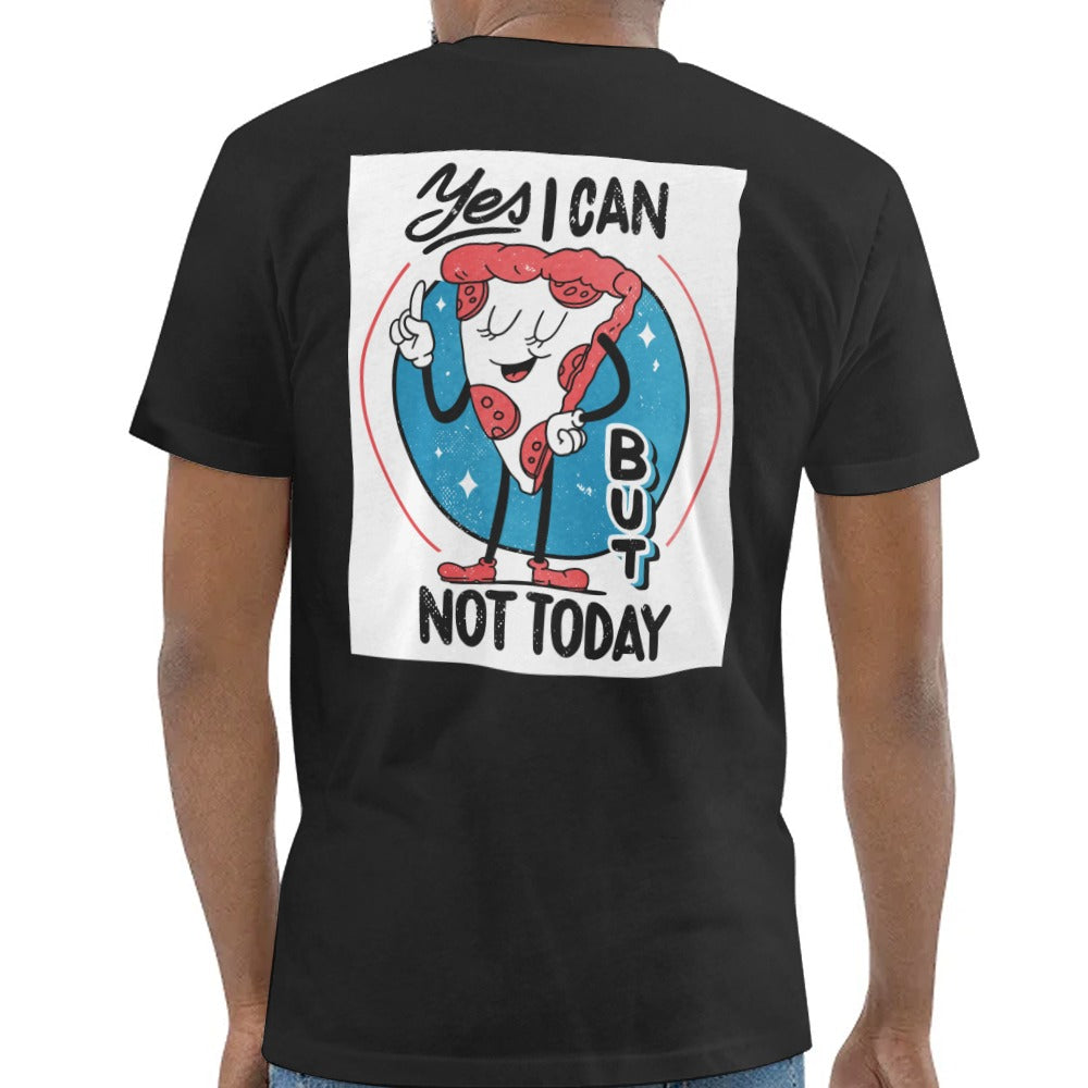 Yes I Can But Not Today Graphic T-Shirt product