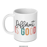 Different is Good Mug, Inspirational Mug, Positive Quote Coffee Mug, Gift for Friend, Motivational Mug, Home Decor, Unique Mug, Office Mug - Tawshia