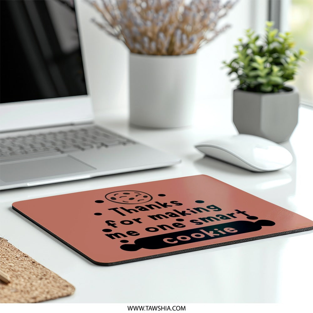 Smart Cookie Mouse Pad, Teacher Appreciation Gift, Thank You Mousepad, School Staff Present, Unique Gift Idea, Desk Accessories - Tawshia