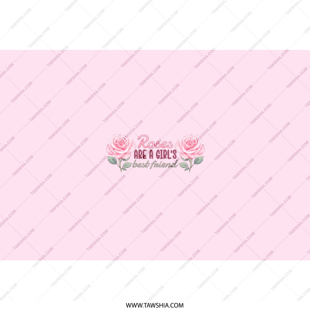 Roses Are A Girl's Best Friend Tumbler, Floral Tumbler, Pink Roses Tumbler, Rose Lover Gift, Gift for Her, Quote Tumbler, Cute Tumbler - Tawshia