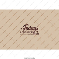 Todays Good Mood Coffee Tumbler, Funny Coffee Tumbler, Coffee Lover Gift, Coffee Addict, Drink Tumbler, Gift for Friend - Tawshia