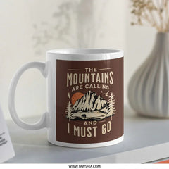The Mountains Are Calling And I Must Go Mug product