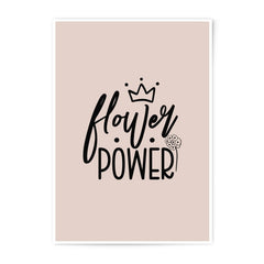 Flower Power Print, Floral Decor, Cute Art Print, Motivational Quote Art, Photographic Print, Home Decor, Girl Room Decor, Inspirational Art - Tawshia