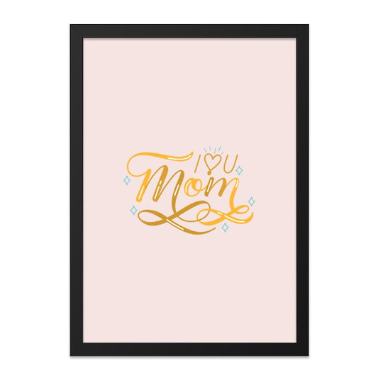 I Love You Mom Wall Art, Mother's Day Gift, Gold Mom Decor, Gift for Mom, Mom Print, Gold Script Art, Modern Wall Art, Mom Wall Decor - Tawshia