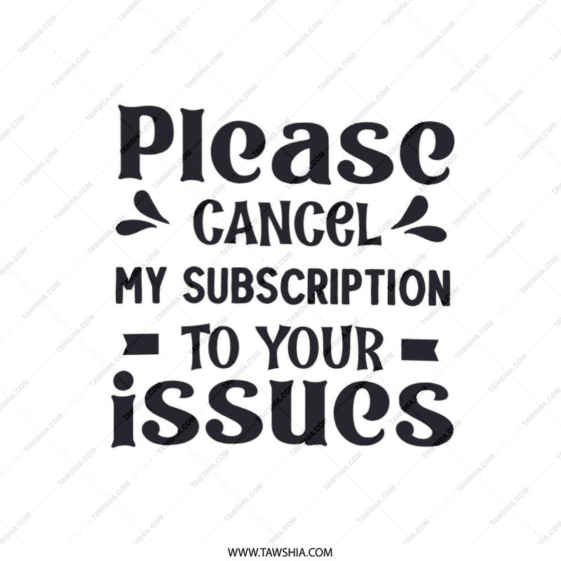 Funny Sarcastic Pillow, Cancel My Subscription Pillow, Ironic Home Decor, Novelty Pillow, Gag Gift Idea, Issues Pillow, Humor Pillow - Tawshia