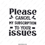 Funny Sarcastic Pillow, Cancel My Subscription Pillow, Ironic Home Decor, Novelty Pillow, Gag Gift Idea, Issues Pillow, Humor Pillow - Tawshia