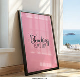 Teaching Is My Jam Wall Art, Teacher Gift Idea, Classroom Decor, Educator Present, Pink Wall Art, Home Decor - Tawshia