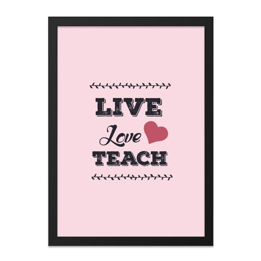 Live Love Teach Wall Art, Teacher Appreciation Gift, Classroom Decor, Inspirational Wall Art, Teacher Gift Idea, Home Decor - Tawshia
