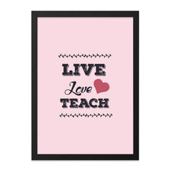 Live Love Teach Wall Art, Teacher Appreciation Gift, Classroom Decor, Inspirational Wall Art, Teacher Gift Idea, Home Decor - Tawshia