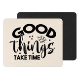 Good things take time decorative product