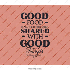 Good Food Good Friends BackPack, Foodie BackPack, Friends BackPack, Friendship BackPack, Travel BackPack, College BackPack - Tawshia