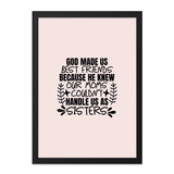 Best Friends Wall Art, Funny Sister Gift, Unique Friendship Quote, Mothers Day Print, God Made Us Sign, Sibling Love Decor, Wall Decor - Tawshia