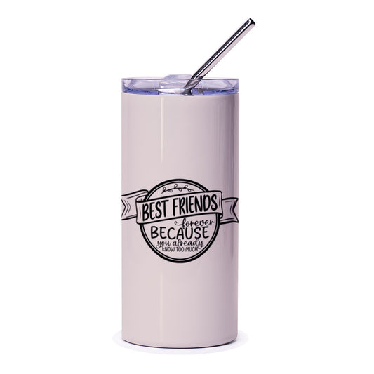Best Friend Tumbler, Funny Friend Gift, Bestie Ever Tumbler, Unique Friendship Tumbler, BFF Tumbler, Gift for Friends, Best Friends Tumbler - Tawshia
