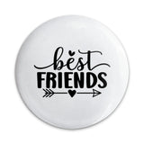 Best Friends Pinback Button, Friendship Button, Cute Button, Gift for Friend, Enamel Pin, BFF Button, Bestie Gift, Positive Affirmation - Tawshia