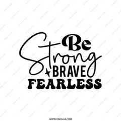 Strong Brave Fearless Tote Bag, Motivational Quote Tote, Inspirational Words Tote Bag, Positive Affirmation Tote, Gift for Her, Canvas Tote - Tawshia