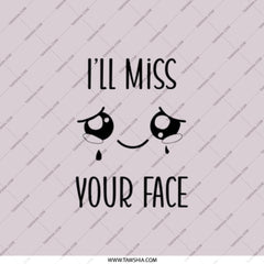 I'll Miss Your Face Pocket Mirror, Cute Pocket Mirror, Farewell Gift, Goodbye Gift, Travel Mirror, Kawaii Pocket Mirror, Gift For Her - Tawshia