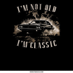 I'm Not Old I'm Classic Car T-shirt product type