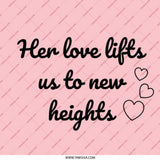 Her Love Lifts Pinback Button, Inspirational Quote Button, Positive Saying Pinback Button, Gift for Her, Heart Design Pinback Button - Tawshia