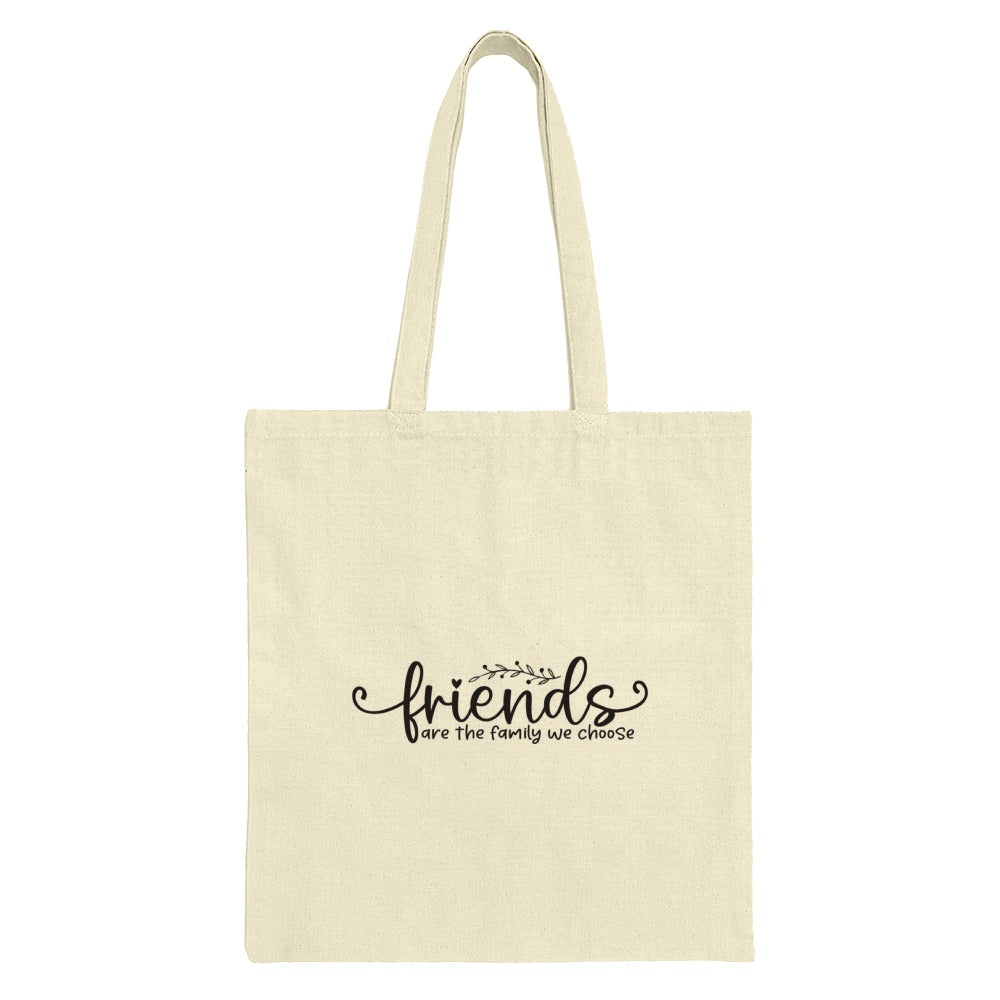 Friends Tote Bag, Gift for Friends, Family Quote Bag, Best Friend Gift, Inspirational Tote, Everyday Bag, Canvas Tote - Tawshia